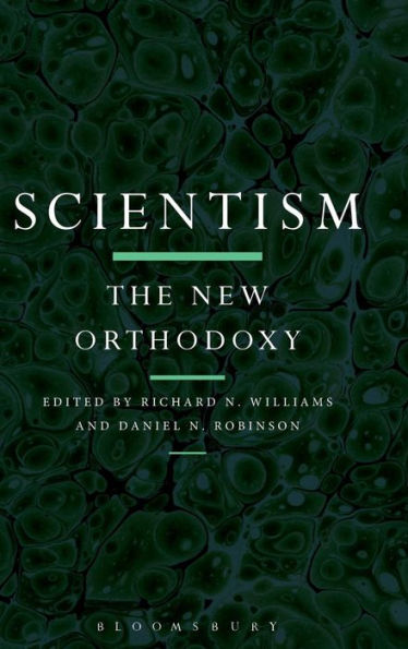 Scientism: The New Orthodoxy