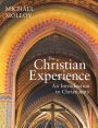 The Christian Experience: An Introduction to Christianity