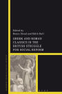 Greek and Roman Classics in the British Struggle for Social Reform