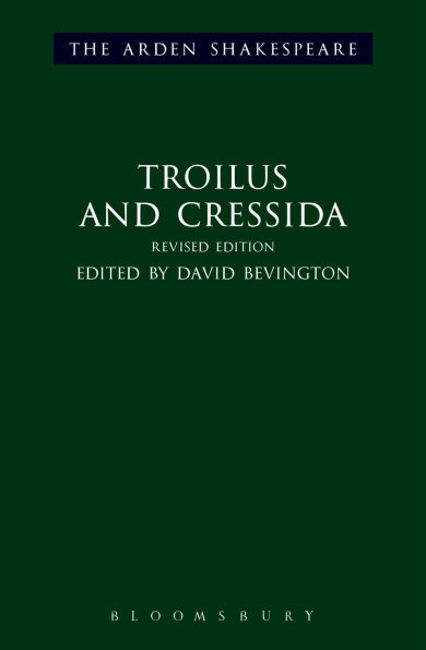 Troilus and Cressida: Third Series, Revised Edition