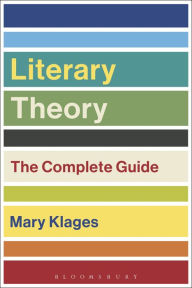 Title: Literary Theory: The Complete Guide, Author: Mary Klages