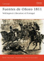 Fuentes de Oñoro 1811: Wellington's liberation of Portugal