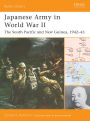 Japanese Army in World War II: The South Pacific and New Guinea, 1942-43
