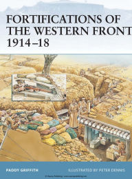 Fortifications of the Western Front 1914-18