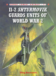 Title: Il-2 Shturmovik Guards Units of World War 2, Author: Oleg Rastrenin