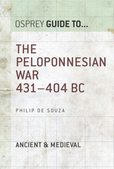 The Peloponnesian War 431-404 BC