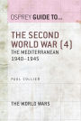 The Second World War (4): The Mediterranean 1940-1945