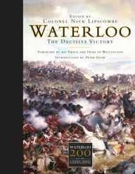 Title: Waterloo: The Decisive Victory, Author: His Grace the Duke of Wellington