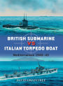 British Submarine vs Italian Torpedo Boat: Mediterranean 1940-43