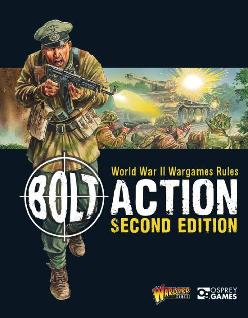 Bolt Action: World War II Wargames Rules: Second Edition|Hardcover