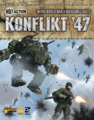 Title: Konflikt '47: Weird World War II Wargames Rules, Author: Warlord Games