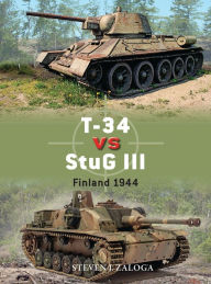 Free ebooks and download T-34 vs StuG III: Finland 1944 English version by Steven J. Zaloga, Richard Chasemore FB2