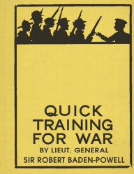 Title: Quick Training for War, Author: Robert Baden-Powell