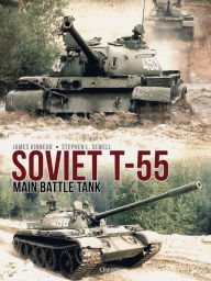 Ebook to download free Soviet T-55 Main Battle Tank by James Kinnear, Stephen Sewell, Andrey Aksenov (English Edition)