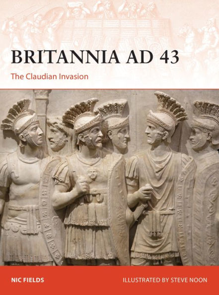 Britannia AD 43: The Claudian invasion