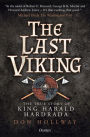 The Last Viking: The True Story of King Harald Hardrada