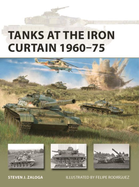 Tanks at the Iron Curtain 1960-75