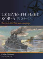 US Seventh Fleet, Korea 1950-53: The first Cold War naval campaign