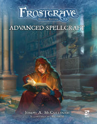 Title: Frostgrave: Advanced Spellcraft, Author: Joseph A. McCullough