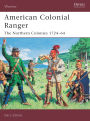 American Colonial Ranger: The Northern Colonies 1724-64