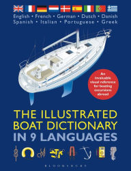 Title: The Illustrated Boat Dictionary in 9 Languages, Author: Bloomsbury Publishing
