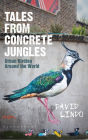 Tales from Concrete Jungles: Urban birding around the world