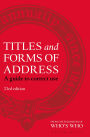 Titles and Forms of Address: A Guide to Correct Use