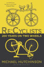 Re:Cyclists: 200 Years on Two Wheels
