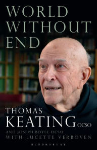 Title: World Without End, Author: Thomas Keating