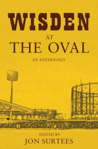 Title: Wisden at The Oval, Author: Jon Surtees