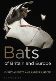 Title: Bats of Britain and Europe, Author: Christian Dietz