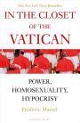 In the Closet of the Vatican: Power, Homosexuality, Hypocrisy; THE NEW YORK TIMES BESTSELLER