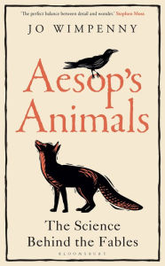 Title: Aesop's Animals: The Science Behind the Fables, Author: Jo Wimpenny
