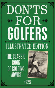 Title: Don'ts for Golfers: Illustrated Edition, Author: Ian Woosnam