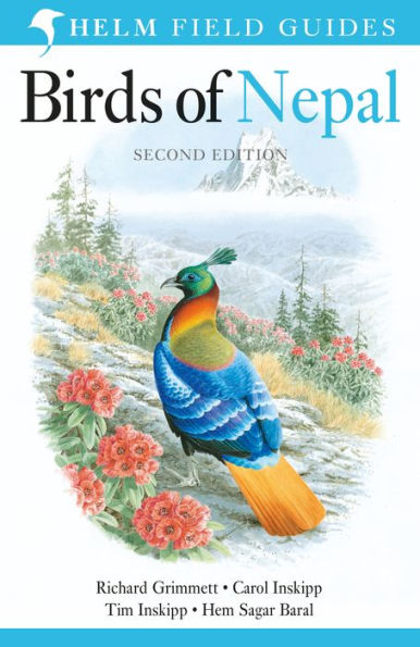 Field Guide to the Birds of Nepal: Second Edition