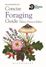 Title: Concise Foraging Guide, Author: Tiffany Francis-Baker