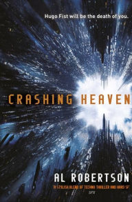 Title: Crashing Heaven (Station Series #1), Author: Al Robertson