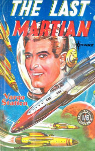 Title: The Last Martian, Author: John Russell Fearn