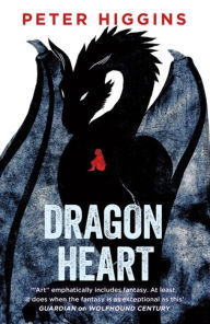 Title: Dragon Heart, Author: Peter Higgins