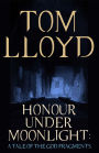 Honour Under Moonlight: A Tale of The God Fragments