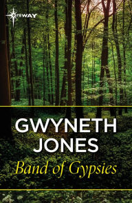 Title: Band Of Gypsys, Author: Gwyneth Jones