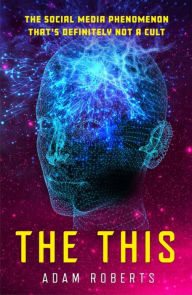 Title: The This, Author: Adam Roberts