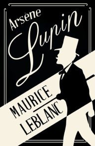 Title: Arsène Lupin, Author: Maurice LeBlanc