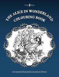 Title: The Alice in Wonderland Colouring Book, Author: Pook Press
