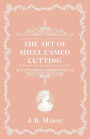 The Art Of Shell Cameo Cutting