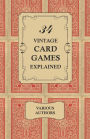 34 Vintage Card Games Explained