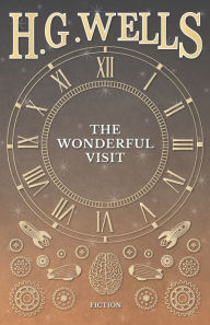 Title: The Wonderful Visit, Author: H. G. Wells