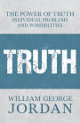 The Power of Truth - Individual Problems and Possibilities