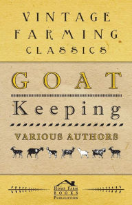 Title: Goat Keeping, Author: Various