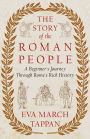 The Story of the Roman People: An Elementary History of Rome
